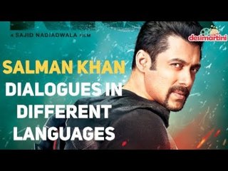 Salman Khan Dialogues in different languages