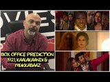 Box Office Prediction || 1921 || Kaalakaandi || Mukkabaaz || TutejaTalks
