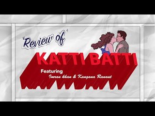 Movie review   Katti Baati