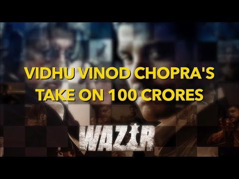 Vidhu Vinod Chopra's Take On 100 Crores