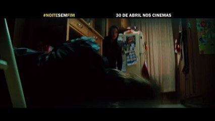 Noite Sem Fim - Confronto | 30 de abril nos cinemas