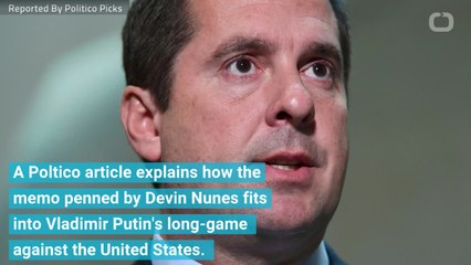 Is Devin Nunes' Memo Part Of Putin’s Long Game?