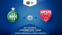 COUPE GAMBARDELLA Crédit Agricole - AS Saint-Etienne / Dijon FCO - Dimanche 04/02/2018 à 14h45 (3)