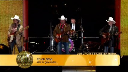 Truck Stop - Was für geile Zeiten das doch war'n 2013