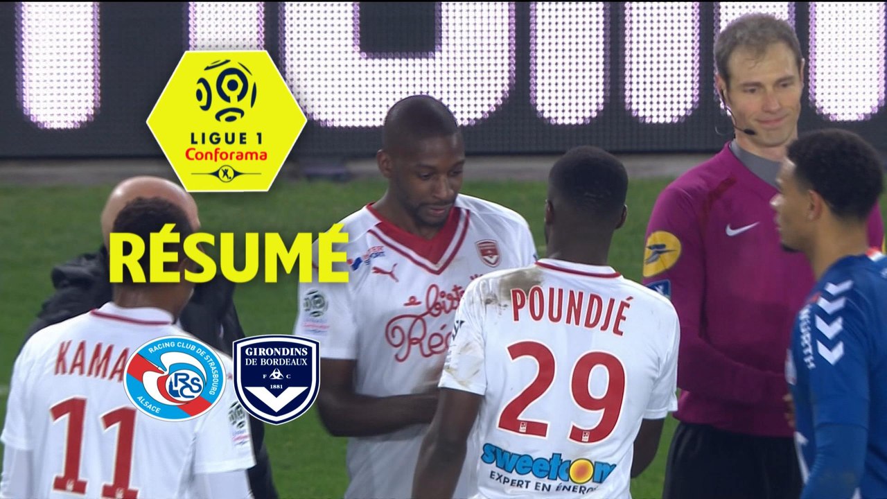 RC Strasbourg Alsace - Girondins de Bordeaux (0-2)  - Résumé - (RCSA-GdB) / 2017-18