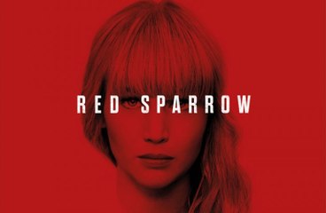 Red Sparrow  - Super Bowl LII Trailer (VO)