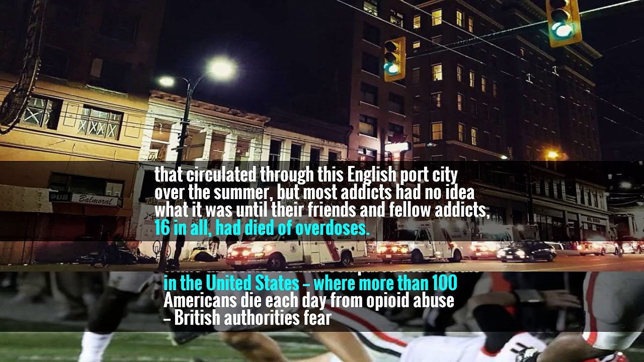 Fentanyl Adds Deadly Kick to Opioid Woes in Britain