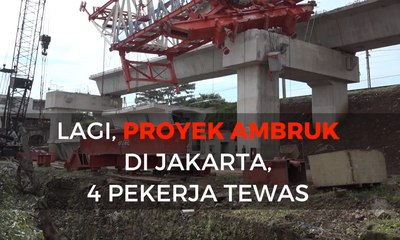 Lagi, Proyek Ambruk di Jakarta, 4 Pekerja Tewas