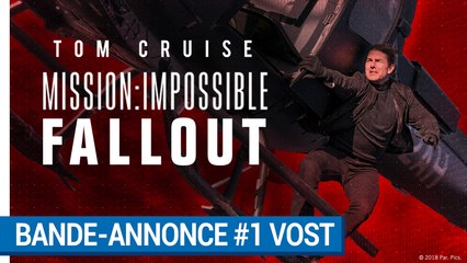 Mission:Impossible Fallout - Bande-annonce #1 VOST  [au cinéma le 1erAout  2018]