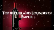 Top 10 Pubs and Lounges in Jaipur | Lounges in Jaipur | Jaipur Nightlife