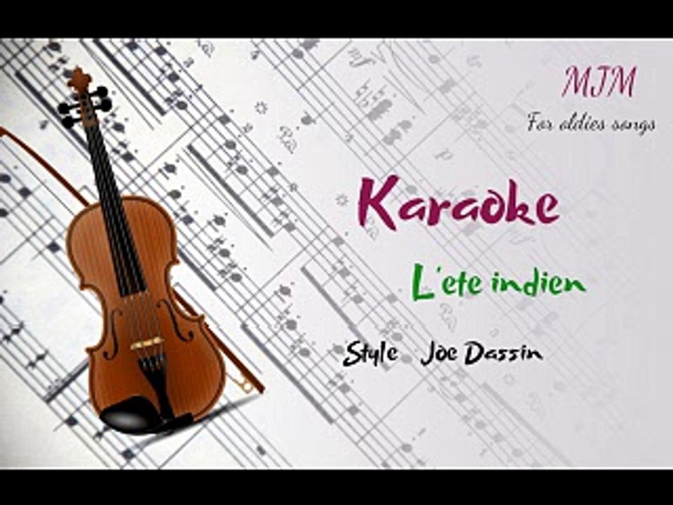L'ete indien --- KARAOKE --- Style Joe Dassin