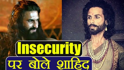 Padmaavat: Shahid Kapoor OPENS UP on his Insecurity from Ranveer Singh | FilmiBeat