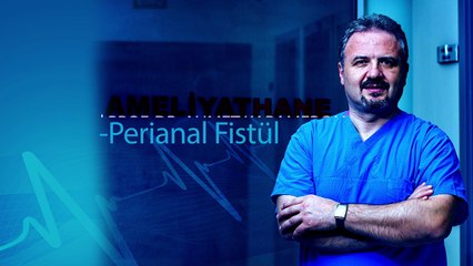 Dikkat! Her 10 kişiden birinde Perianal Fistül var!