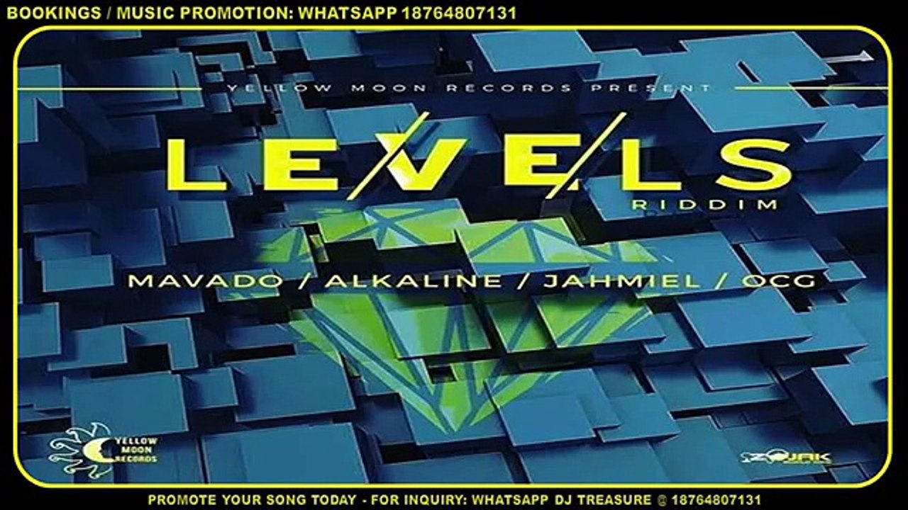 LEVELS RIDDIM MIX 2018|ALKALINE|MAVADO|JAHMIEL|DANCEHALL|YELLOW MOON RECORDS|DJ TREASURE