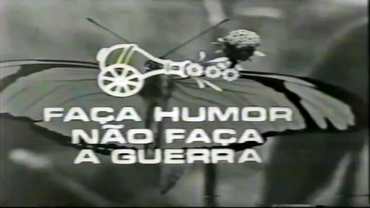 Faça Humor, Não Faça Guerra (TV Globo 1970) - Vídeo Dailymotion