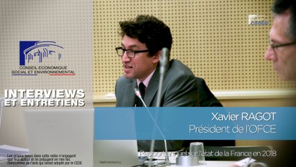 Questions à Xavier RAGOT (OFCE) - Etat de la France 2018 - cese
