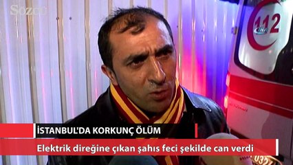 İstanbul'da korkunç ölüm