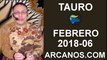 TAURO FEBRERO 2018-06-04 al 10 Feb 2018-Amor Solteros Parejas Dinero Trabajo-ARCANOS.COM