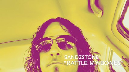 SANDZSTONE  “Rattle My Bones” (Official Video) Release