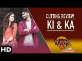 Cutting Review - Ki & Ka