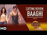 Cutting Review - Baaghi Eng