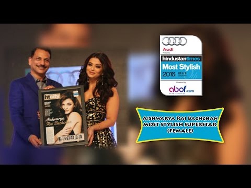 Aishwarya Rai Bachchan MOST STYLISH SUPERSTAR FEMALE ● Hindustan Times Most Stylish 2016 Delhi