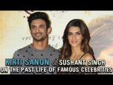 Kirti Sanon & Sushant Singh on the past life of famous Celebrities