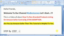 Non Branded Products Listing On Amazon Seller Central By GTIN EXEMPTION