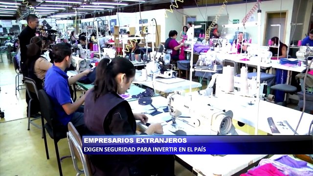 Empresarios extranjeros exigen seguridad para invertir en el país