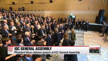 President Moon welcomes IOC members in Gangneung, attends IOC's General Assembly