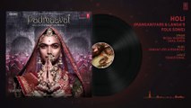 Padmaavat: Holi (Manganiyars & Langa's folk song) Audio|Deepika Padukone|Shahid Kapoor|Ranveer Singh