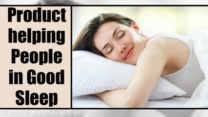 Healthy Lifestyle: Products that are helping People to have good SLEEP | Boldsky