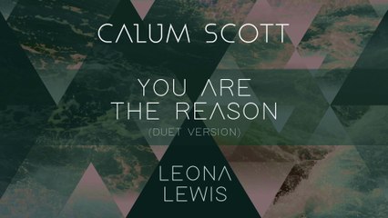Calum Scott - You Are The Reason