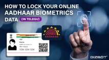 How to lock your online aadhaar biometrics data (TELUGU GIZBOT)