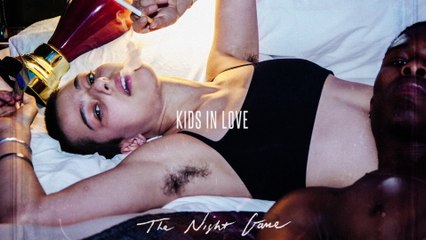 The Night Game - Kids In Love