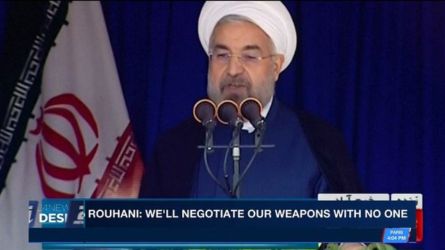 i24NEWS DESK | Rouhani: we' ll negotiate our weapons with no one | Tuesday, February 6th 2018