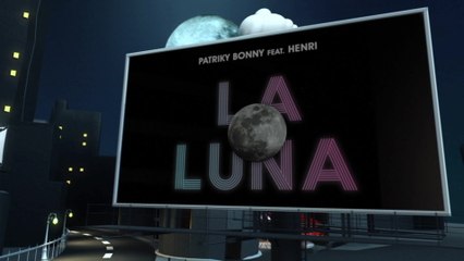 Patriky Bonny - La Luna