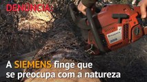 Siemens está envolvida com a destruição da Amazônia