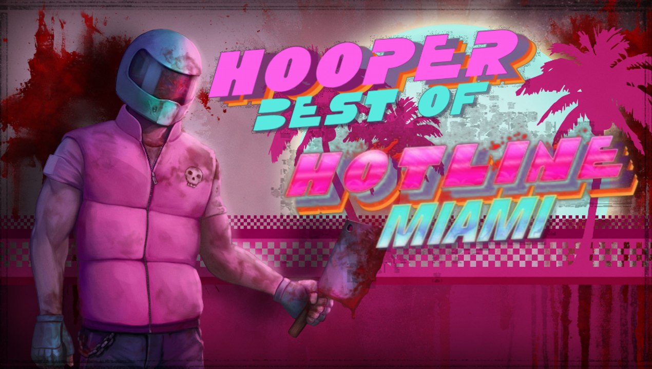Hooper - Le Best of de Hotline Miami