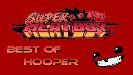Hooper - Le Best of sur Super Meat Boy