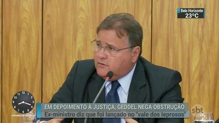 Geddel depõe em processo no qual é acusado de atrapalhar delação