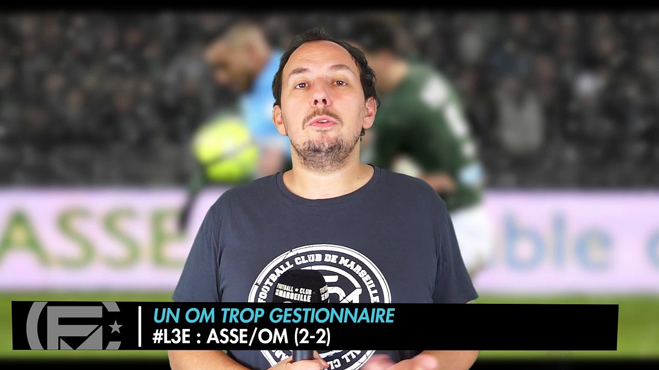 ASSE/OM (2-2) : Les 3 Enseignements du Match