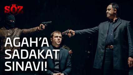 Söz | 32.Bölüm - Agah'a Sadakat Sınavı!