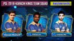 PSL-2018 _ Karachi Kings Final Players List __ Karachi Kings Final Team Squad