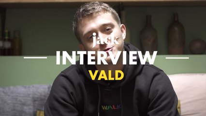 Vald : l'interview ego trip I JACK