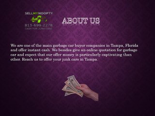 Junk Cars buyer in Tampa - SellmyHoopty