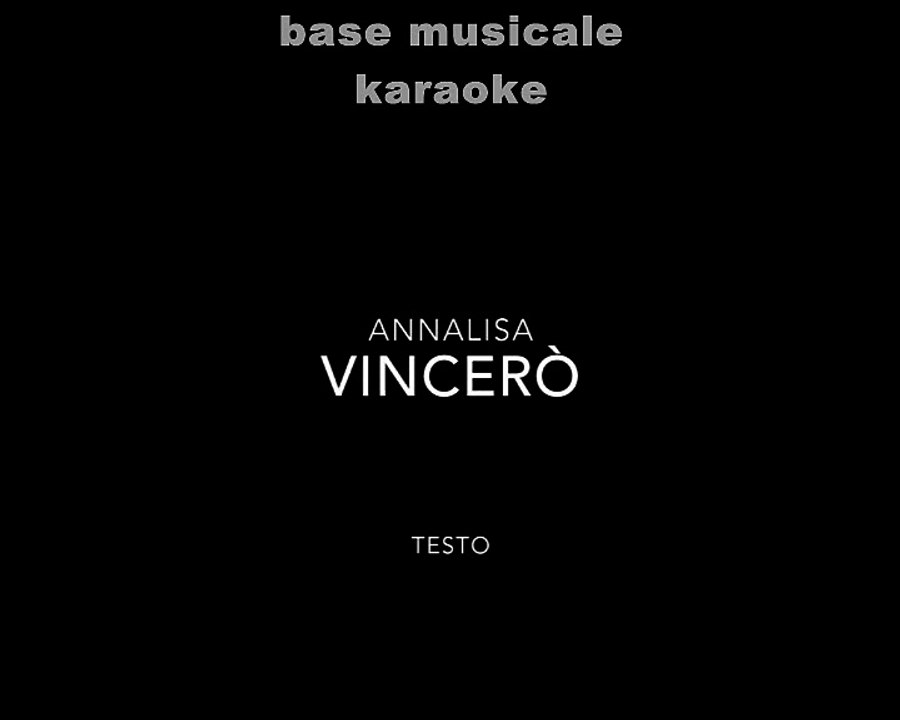 Vincerò Annalisa Scarrone KARAOKE