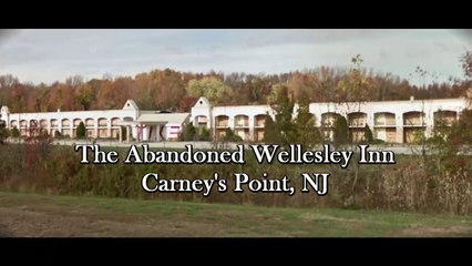 The Abandoned Wellesley Inn Carney's Point, NJ (Axis Video)
