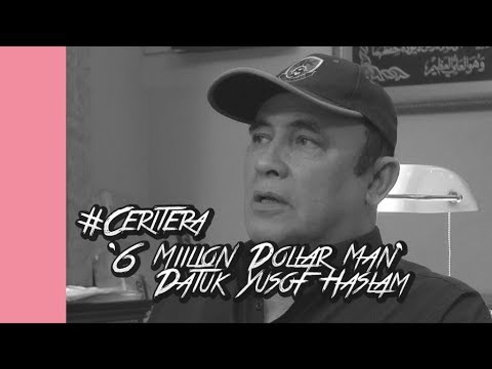 #Ceritera 'Six Million Dollar Man' Datuk Yusof...