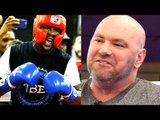 Floyd is going to box aggressively vs Conor McGregor it'll be more exciting than May-Pac,Dana on DJ